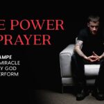 Zrtrealudsu -shane Kampe – the Power of Prayer - U-witness.com by Witness