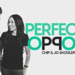 Aa7qaj-3pjw -chip & Joanna Gaines – Perfectly Opposite - U-witness.com by Witness