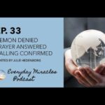 Ijbrbqjyv60 -a Demon Denied, a Prayer Answered, a Calling Confirmed – with Julie Hedenborg (podcast Episode 33) - U-witness.com by Witness
