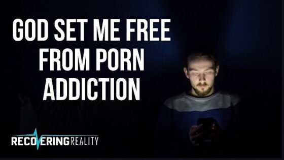 Loixzgid8q8 -god Set Me Free from Pornography Addiction - U-witness.com by Witness
