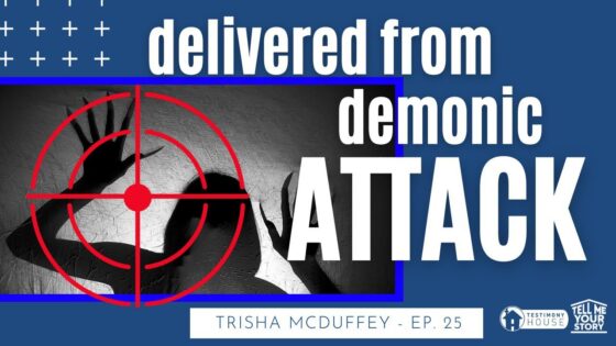 Qyo0xx5ksby -i Was Delivered from Demonic Attack // Tell Me Your Story Ep. 25 Trisha Mcduffey - U-witness.com by Witness