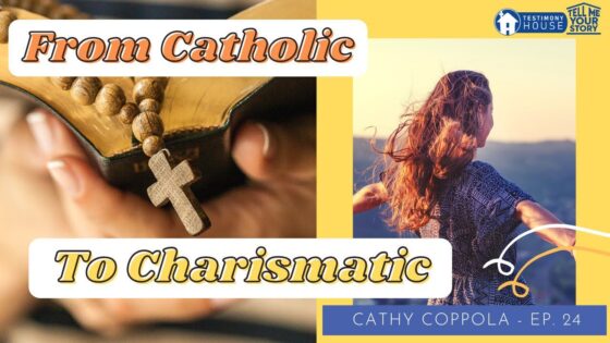 Gaoooqf26jw -from Catholic to Charismatic // Tell Me Your Story Ep. 24 Cathy Coppola - U-witness.com by Witness