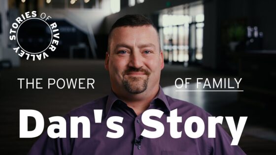 Tvrpvvybwnq -the Power of Family – Dan’s Story – Stories of River Valley - U-witness.com by Witness