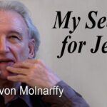 Lkdasmqypy0 -my Search for Jesus – Derrel Von Molnarffy - U-witness.com by Witness