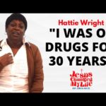 _p-w6nokv8q -“i Was on Drugs for 30 Years” | Hattie Wright’s Testimony - U-witness.com by Witness