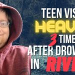 Ehfaqtrpfb4 -teen Visits Heaven Three Times After Drowning in River - U-witness.com by Witness