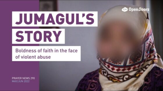 M4okmj6t1ks -jumagul’s Story: Central Asia – Open Doors Prayer News 290 - U-witness.com by Witness