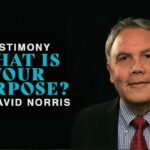 Uh5x1m1yrxe -testimony: What is Your Purpose? | Dr. David Norris - U-witness.com by Witness