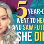 Xxw0zfpyd1s -5-year-old Went to Heaven and Saw the Future of Those on Earth if She Died - U-witness.com by Witness