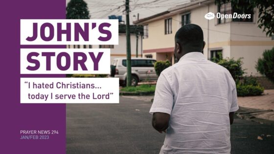Rbwr2tfpwic -john’s Story: Colombia – Open Doors Prayer News 294 - U-witness.com by Witness