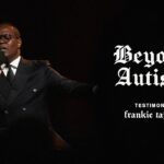 6gr5atxmtgw -testimony: Beyond Autism | Frankie Taylor - U-witness.com by Witness