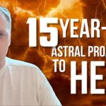 Y_lquvibzbs -15 Year Old Astral Projected to Hell - U-witness.com by Witness