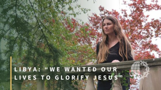 051gu57oczi -libya: “we Wanted Our Lives to Glorify Jesus” - U-witness.com by Witness