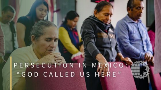 Qz8d-cu9krw -persecution in Mexico: “god Called Us Here” - U-witness.com by Witness