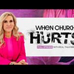 Y58y8yag8nc -when Church Hurts: Healing the Deep Wounds That Cause Destruction with Real Talk Kim - U-witness.com by Witness