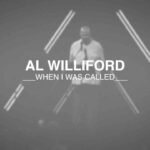 Xxqs3del9my -when I Was Called | Al Wiliford - U-witness.com by Witness