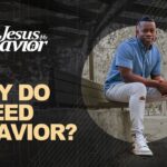 Xywlrsmfvba -why Do I Need a Savior? || Jarrel Flowers || Jesus My Savior - U-witness.com by Witness
