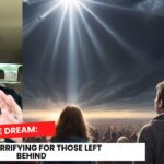 Ygd-eeggzc -warning Rapture Dream: Everyone Was in Panic—it Was Terrifying for Those Left Behind - U-witness.com by Witness