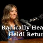 1mhpsnuw5ly -radically Healed 2: Heidi Returns - U-witness.com by Witness