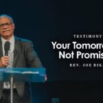 03nkihmlf6u -testimony: Your Tomorrow is Not Promised | Joe Rika - U-witness.com by Witness