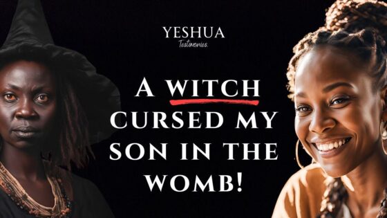 Ea12dr28m7u -my Son Was Cursed by a Witch, Until God Set Him Free! - U-witness.com by Witness