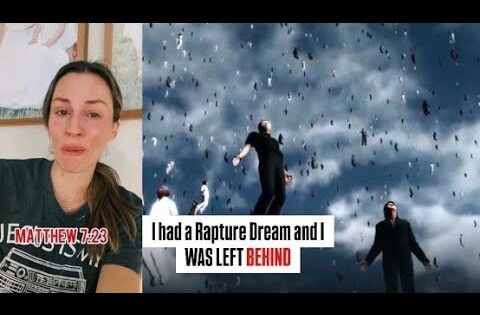 74hfhaj0fmi -i Had Rapture Dream I Was Left Behind - U-witness.com by Witness