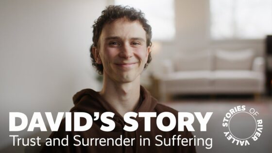 Ahzsexkuoj8 -trust & Surrender in Suffering – David’s Story – Stories of River Valley - U-witness.com by Witness