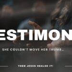 Vl4hk7wshok -“she Couldn’t Move Her Thumb—but God Touched It and Brought It Back to Life” - U-witness.com by Witness