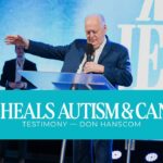 Uvt6fxu5xpu -testimony: God Heals Autism & Cancer | Missionary Don Hanscom - U-witness.com by Witness